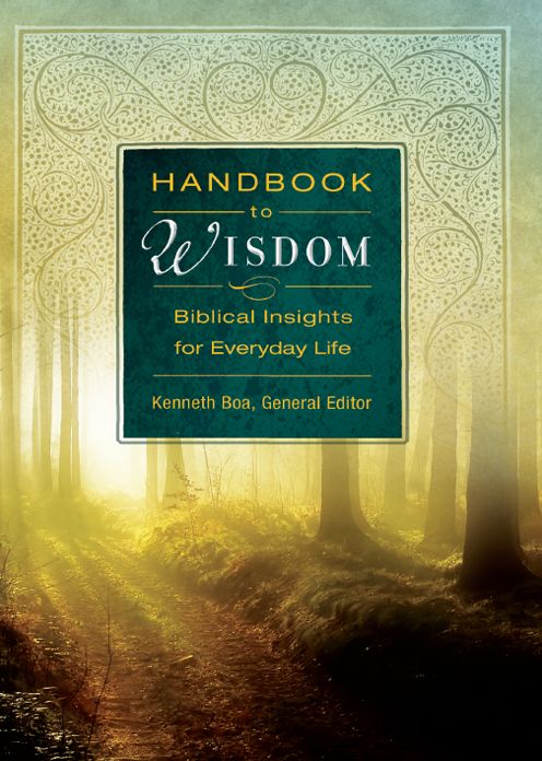 Handbook to Wisdom, eBook: Biblical Insights for Everyday Life