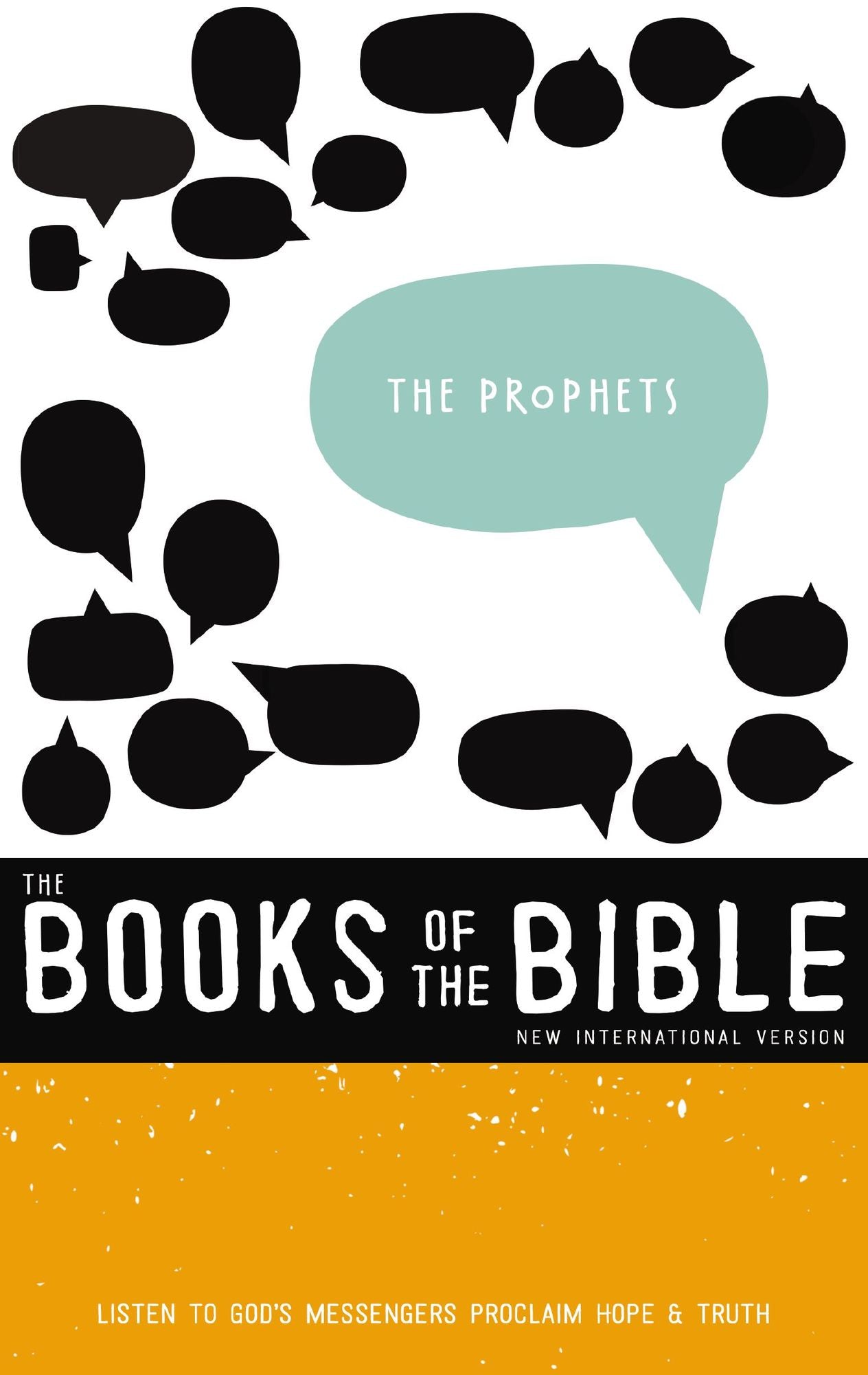 NIV, The Books of the Bible: The Prophets, eBook: Listen to God's Messengers Proclaiming Hope and Truth