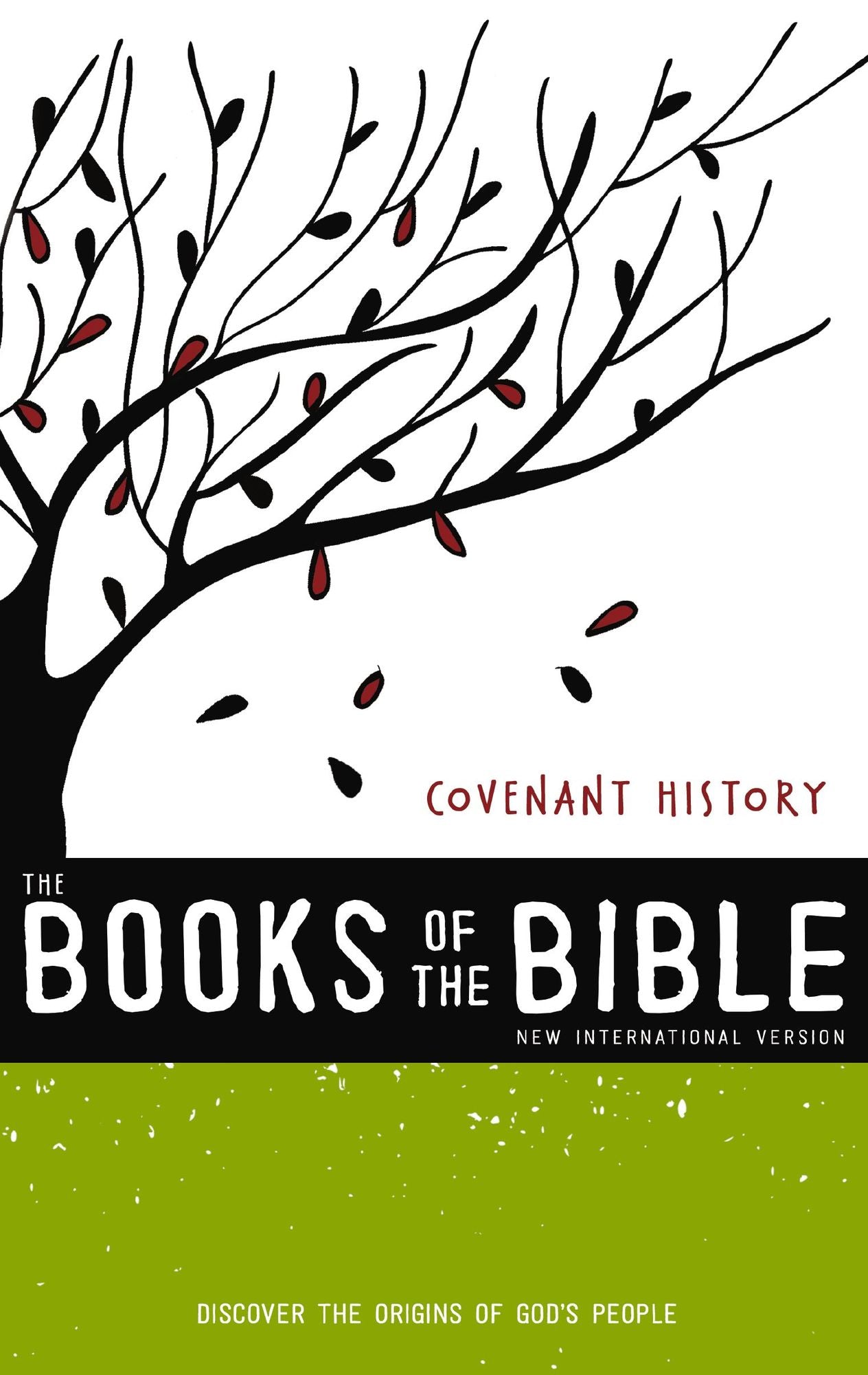 NIV, The Books of the Bible: Covenant History, eBook: Discover the Origins of God's People