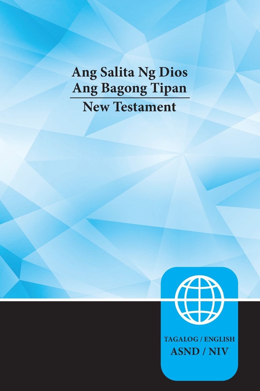 Tagalog, Niv, Tagalog/English Bilingual New Testament, Paperback