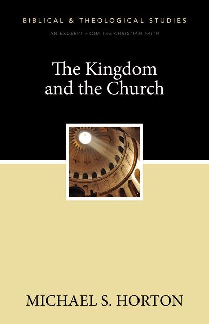 The Kingdom and the Church: A Zondervan Digital Short
