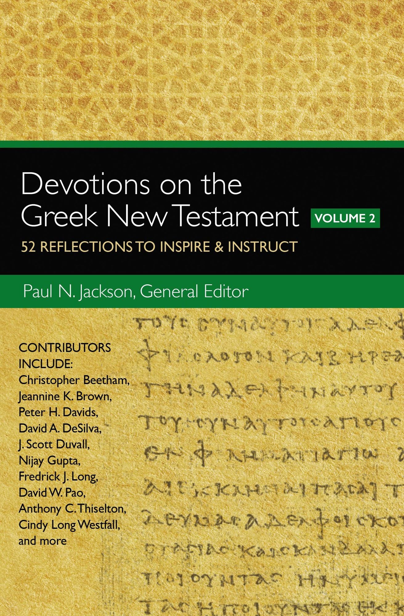 Devotions on the Greek New Testament, Volume Two: 52 Reflections to Inspire and Instruct