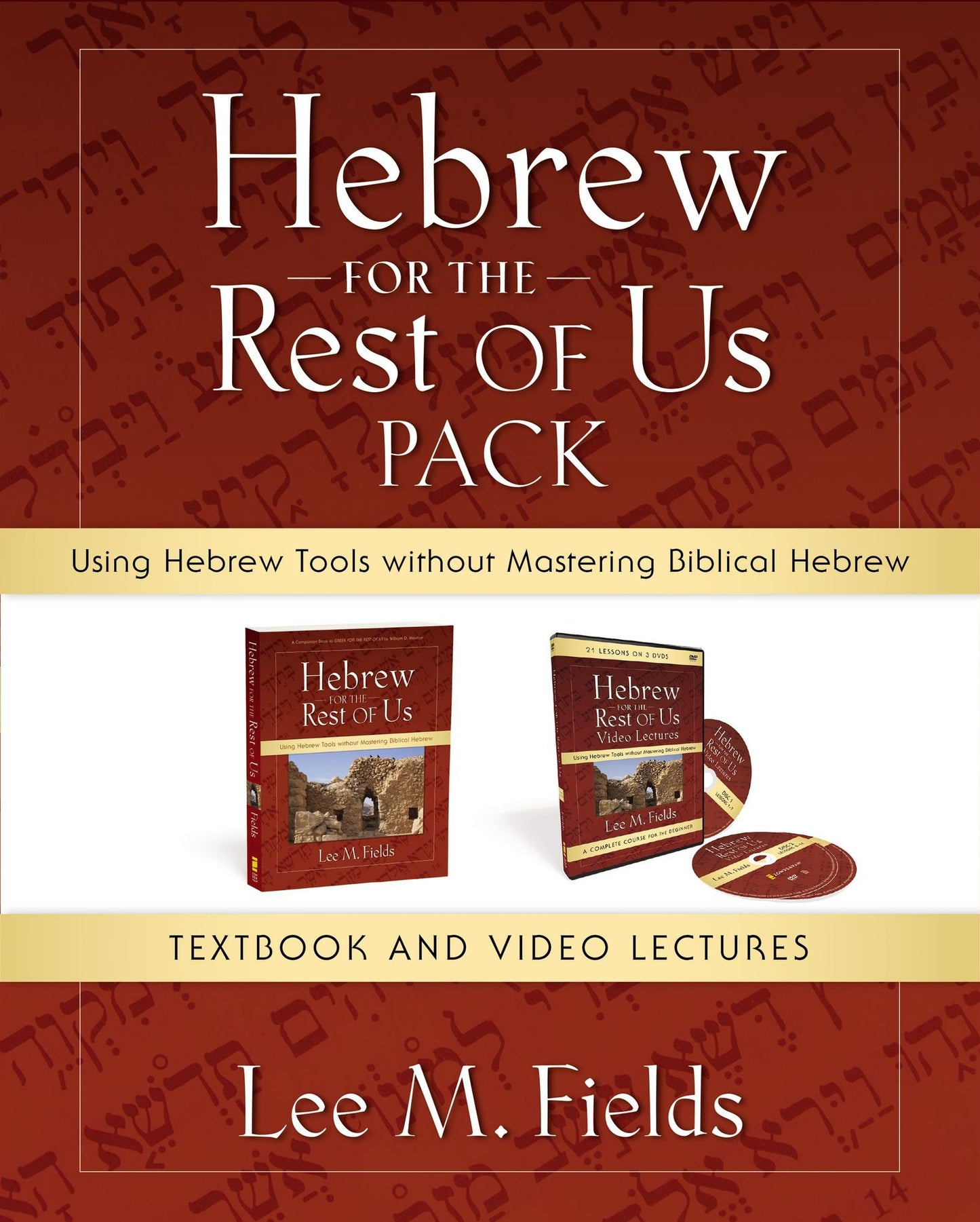 Hebrew for the Rest of Us Pack: Using Hebrew Tools Without Mastering Biblical Hebrew