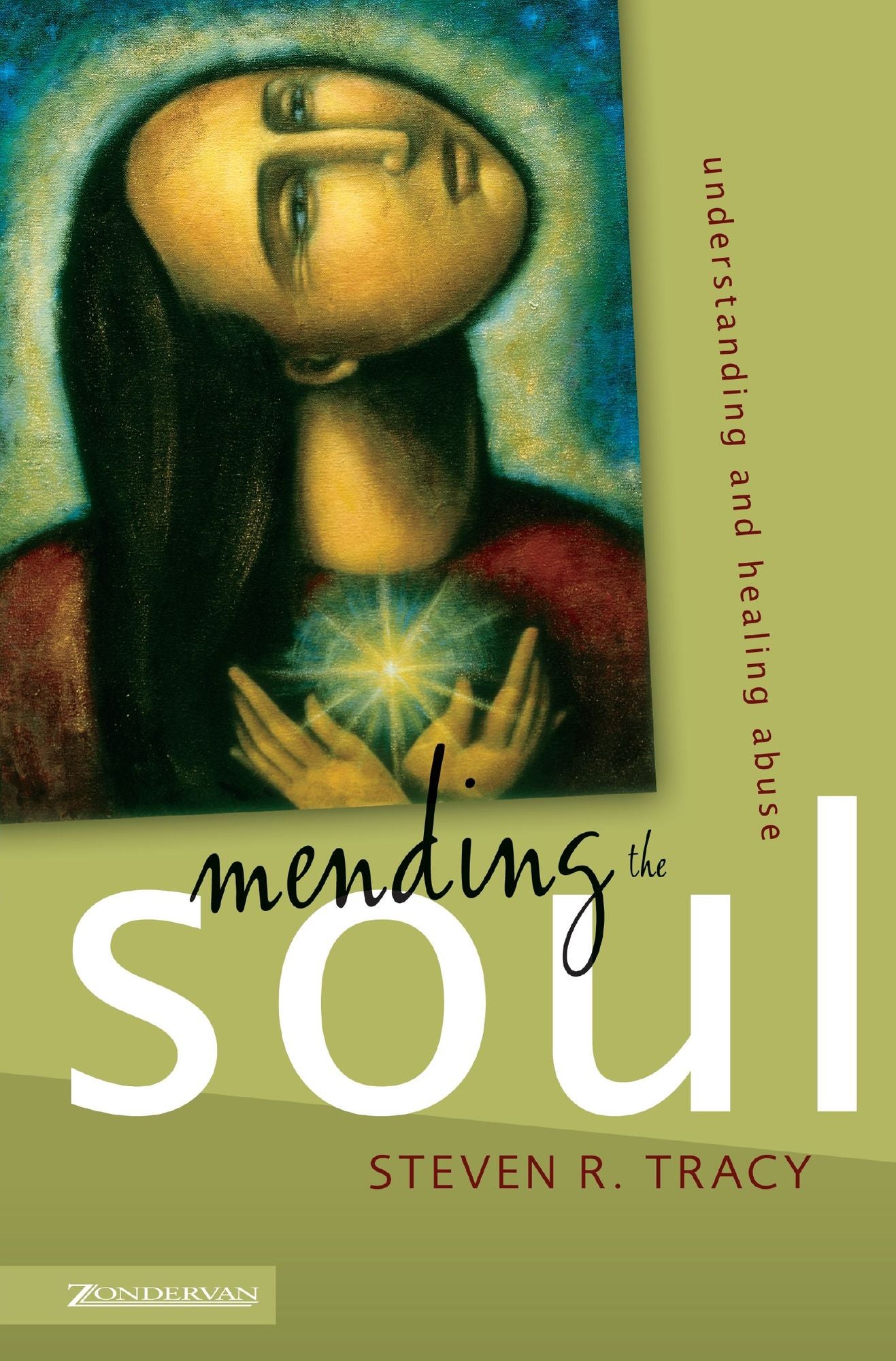 Mending the Soul: Understanding and Healing Abuse