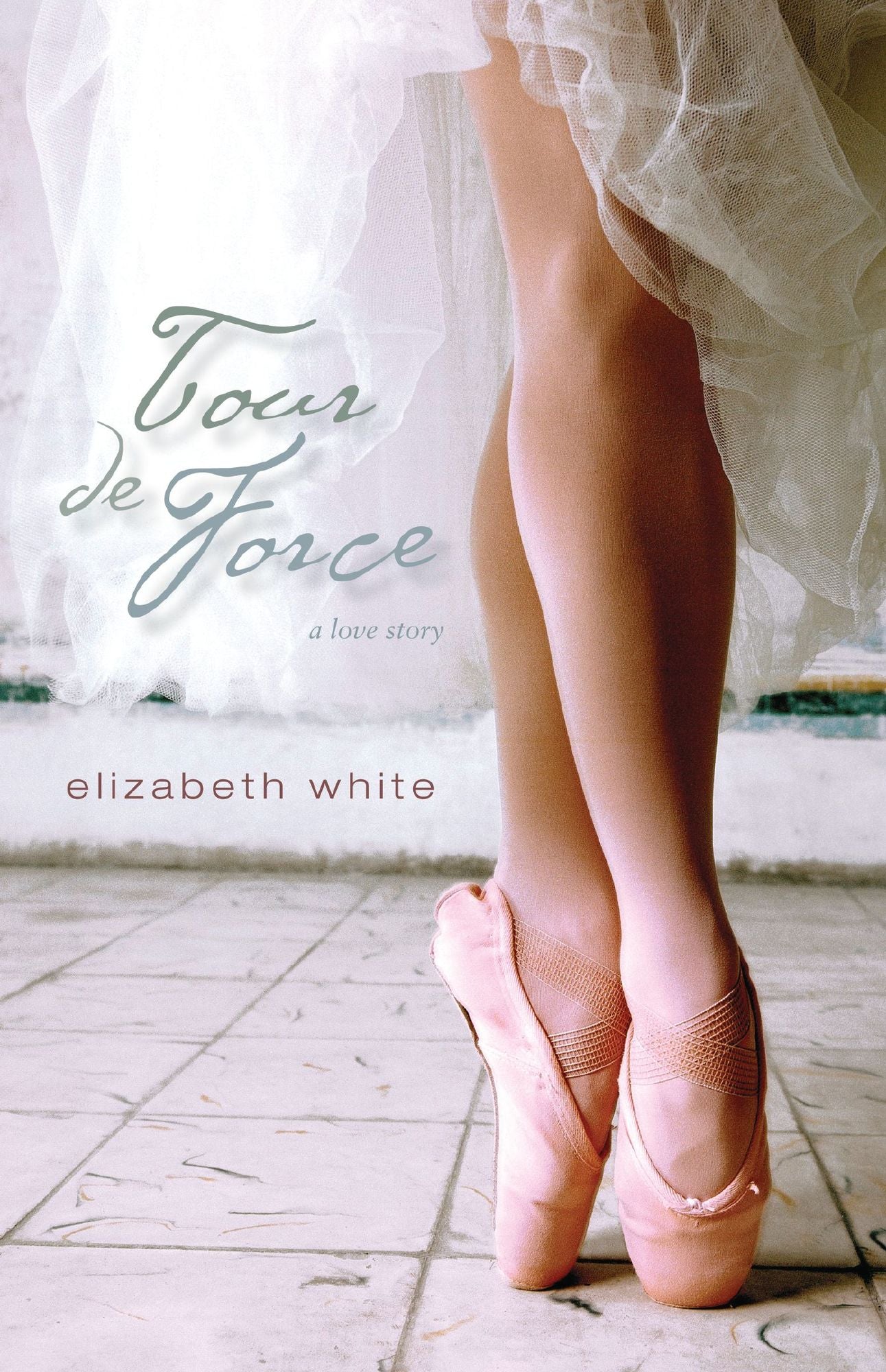 Tour de Force: A Novel