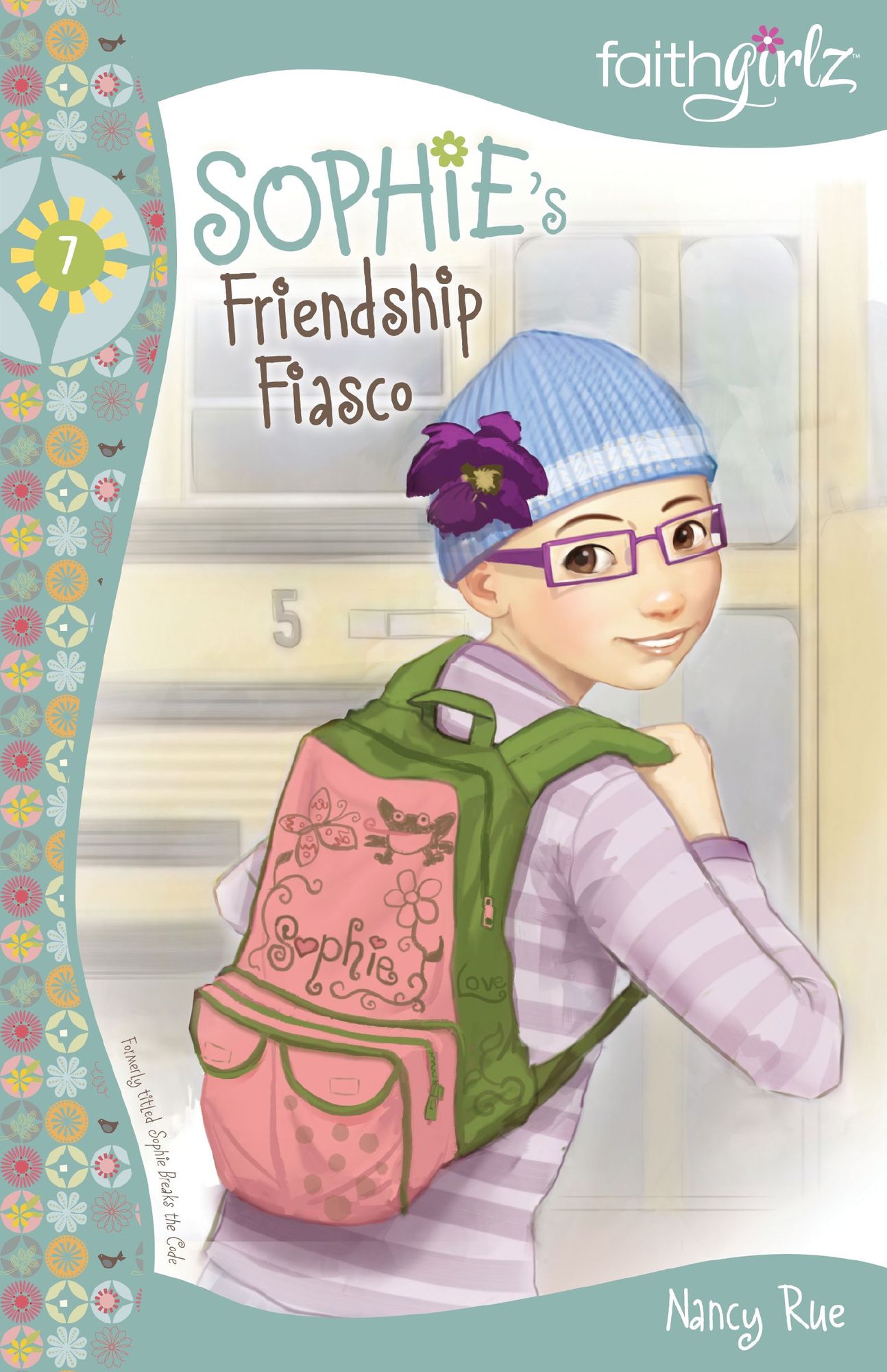 Sophie's Friendship Fiasco (Faithgirlz!: The Sophie Series #7)