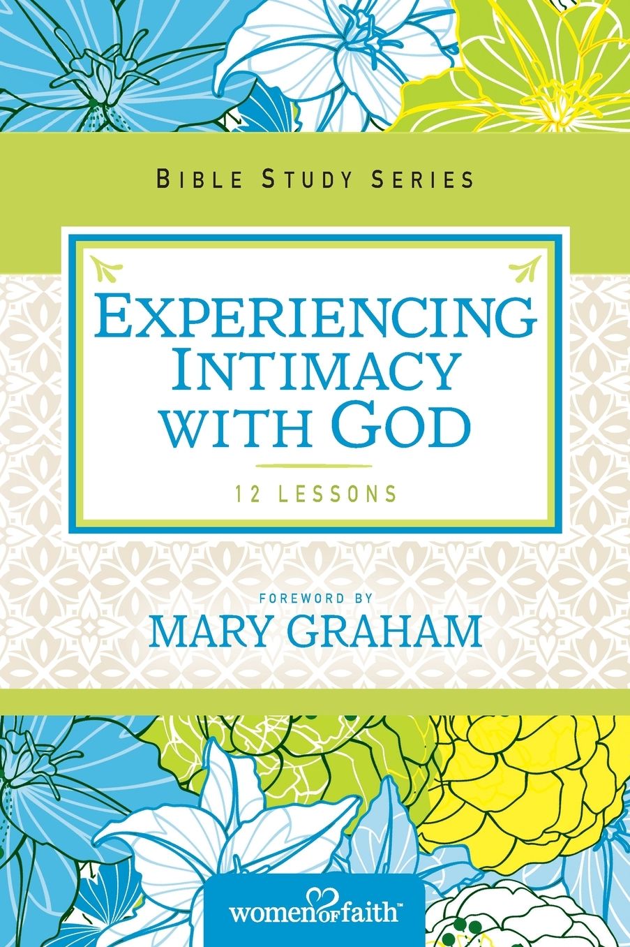 Experiencing Intimacy with God
