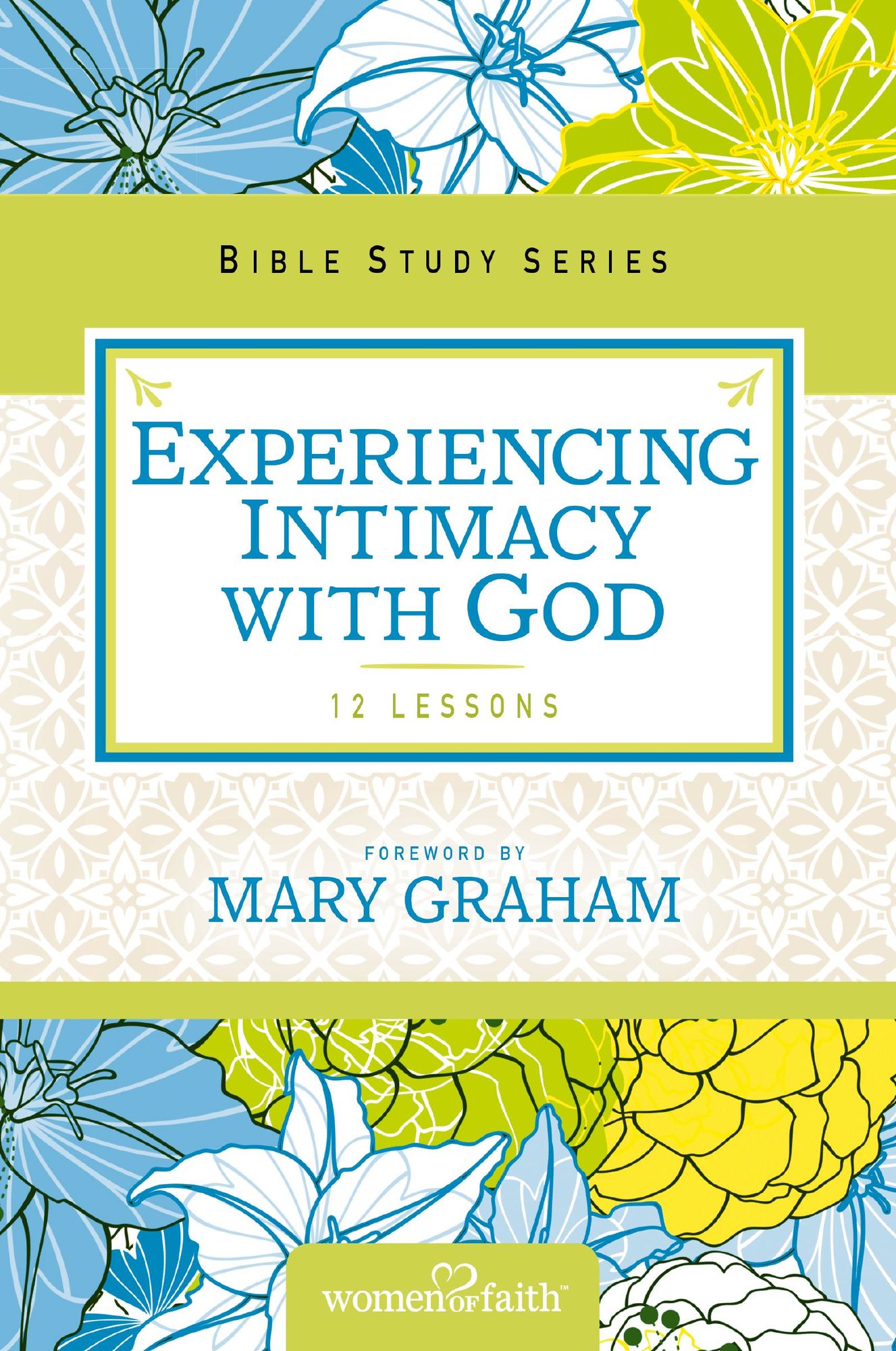Experiencing Intimacy with God