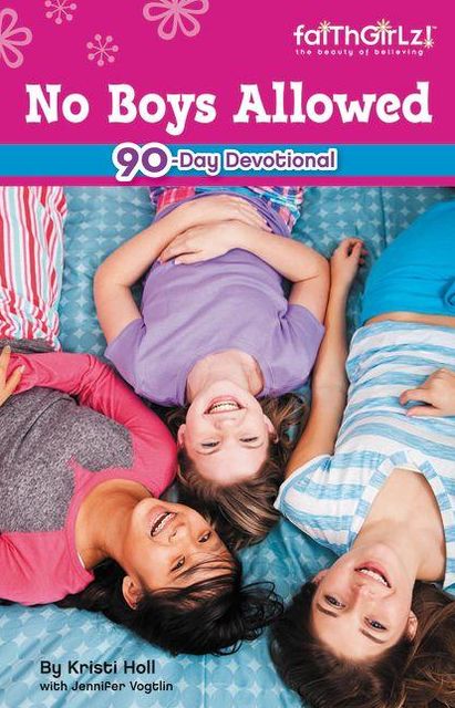 "No Boys Allowed" Devotions for Girls