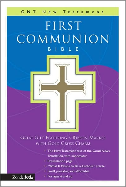 First Communion Bible: GNT New Testament