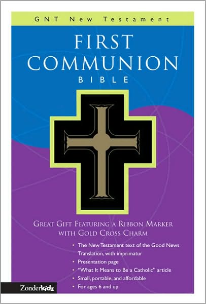First Communion Bible: GNT New Testament