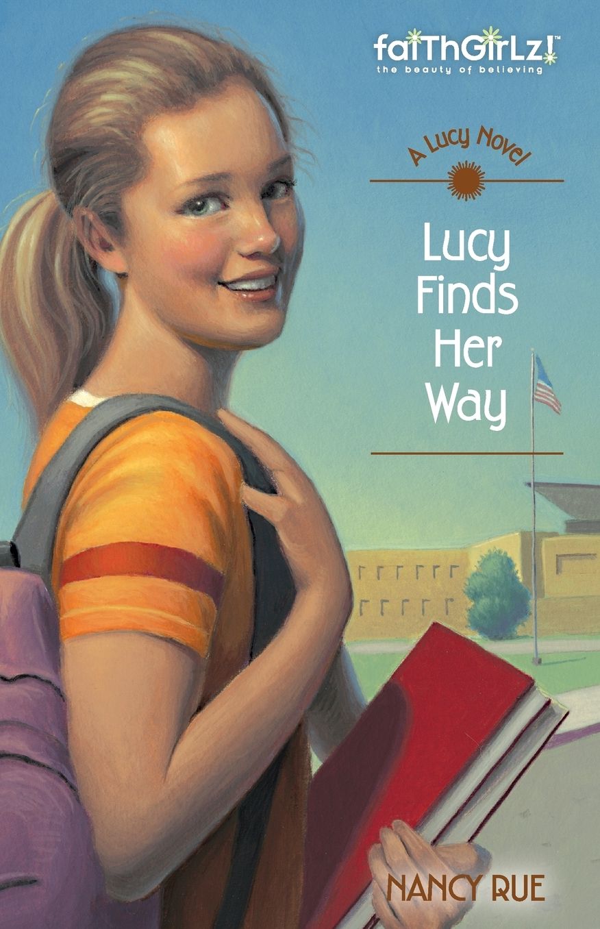 Lucy Finds Her Way (Faithgirlz!: The Lucy Series #4)