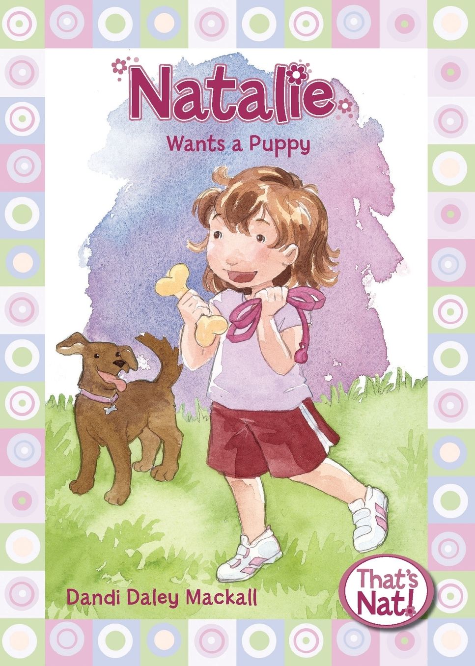 Natalie Wants a Puppy, That's What