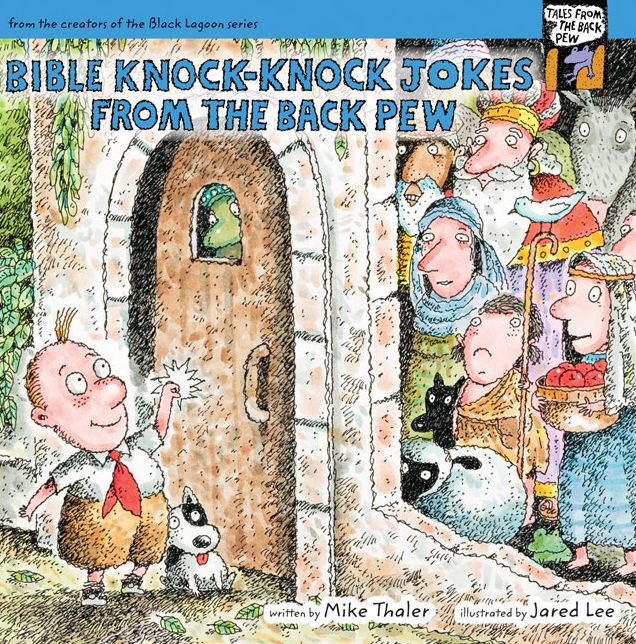 Bible Knock- Knock Jokes from the Back Pew