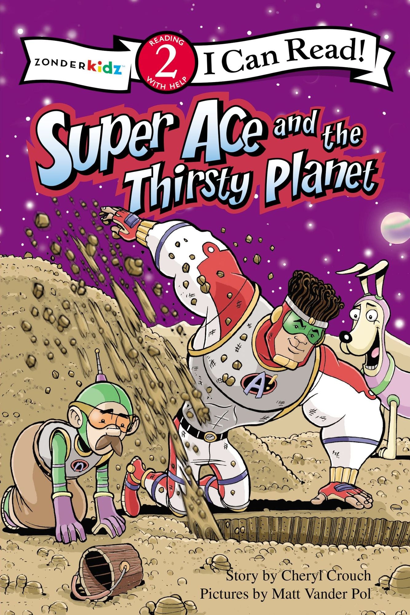 Super Ace and the Thirsty Planet