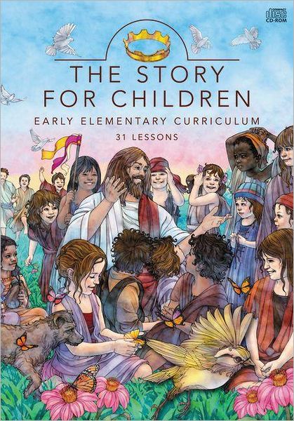 Story Early Elementary Curriculum: 31 Lessons