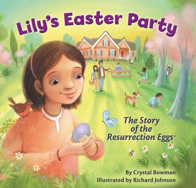 Lily's Easter Party: The Story of the Resurrection Eggs