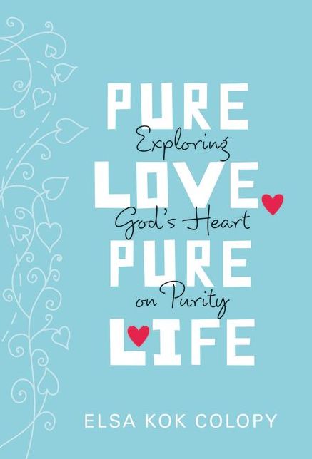 Pure Love, Pure Life: Exploring God's Heart on Purity