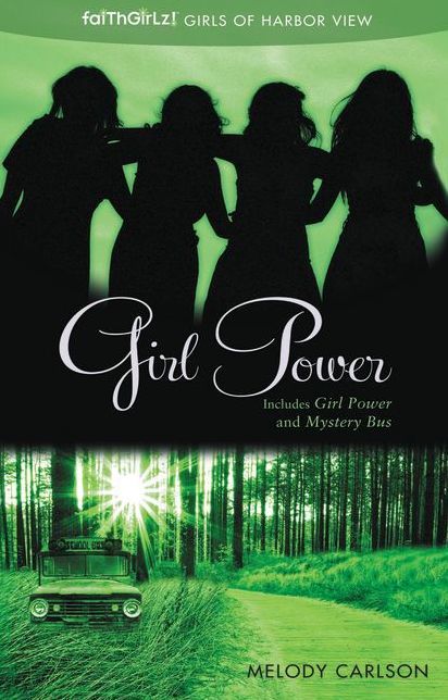 Girl Power (Faithgirlz!: Girls of 622 Harbor View Series)