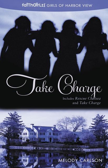 Take Charge (Faithgirlz!: Girls of 622 Harbor View Series)
