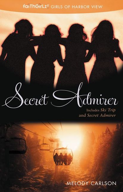 Secret Admirer (Faithgirlz!: Girls of 622 Harbor View Series)