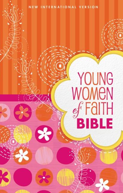 Young Women of Faith Bible : New International Version