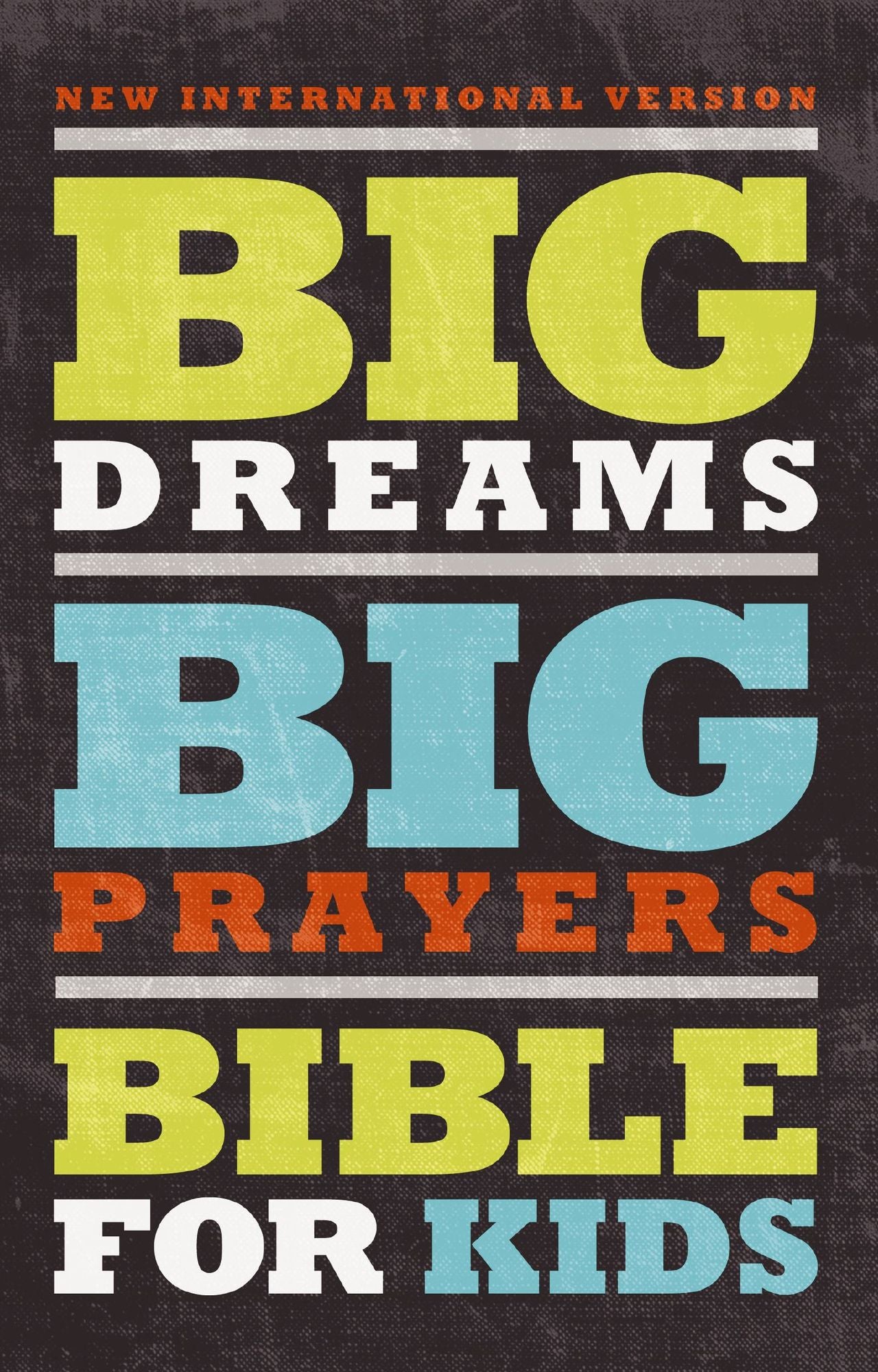 NIV, Big Dreams Big Prayers Bible for Kids, eBook: Conversations with God
