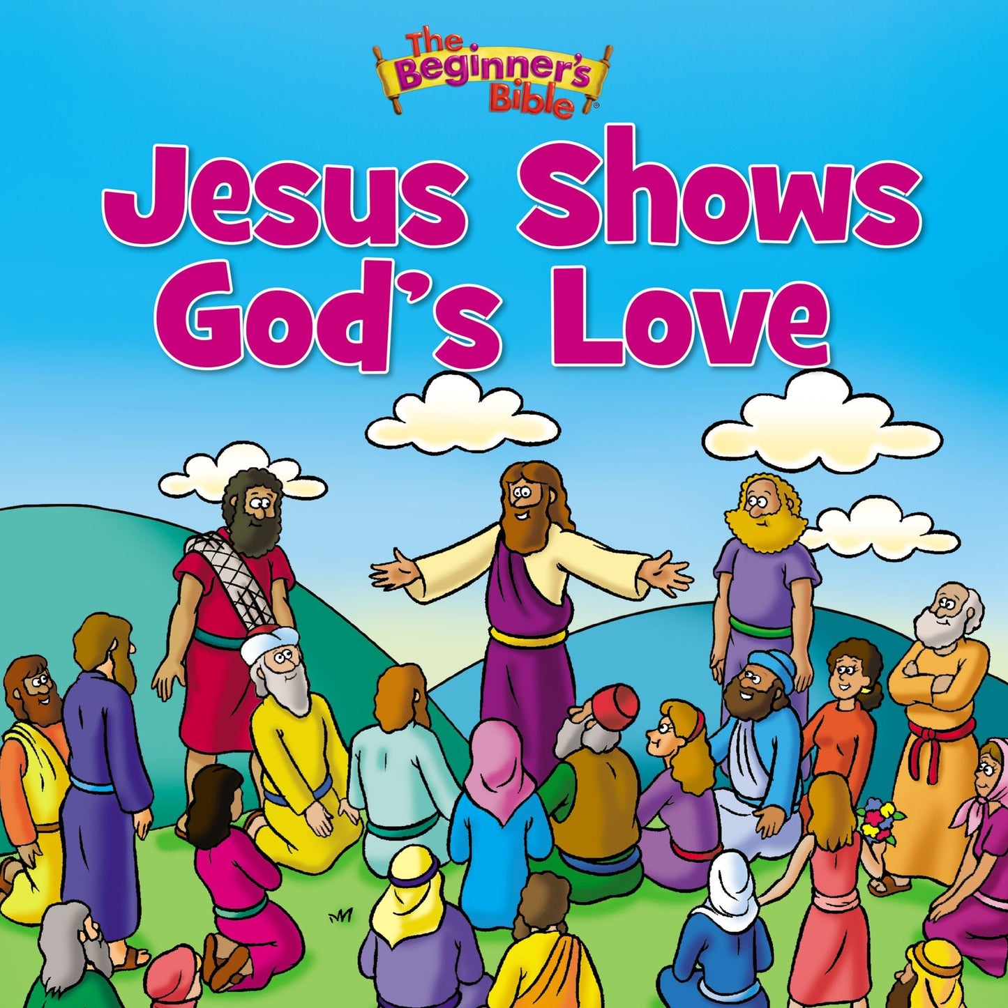 Jesus Shows God's Love