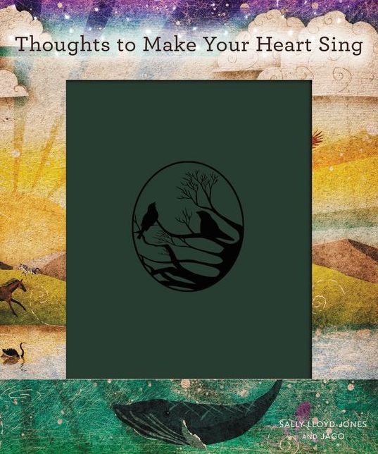Thoughts to Make Your Heart Sing