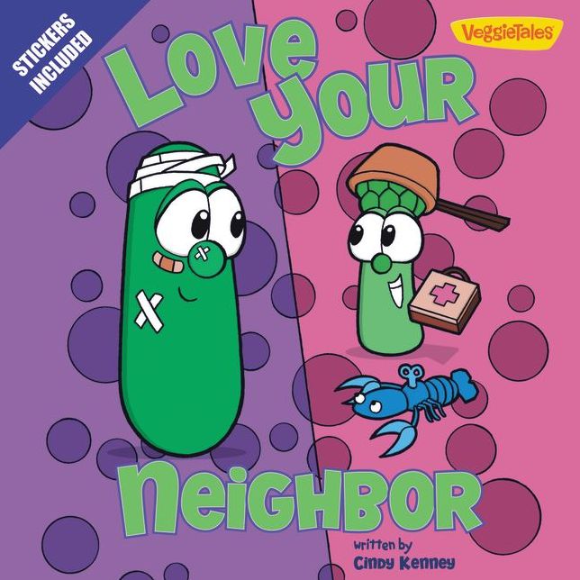 Love Your Neighbor / VeggieTales