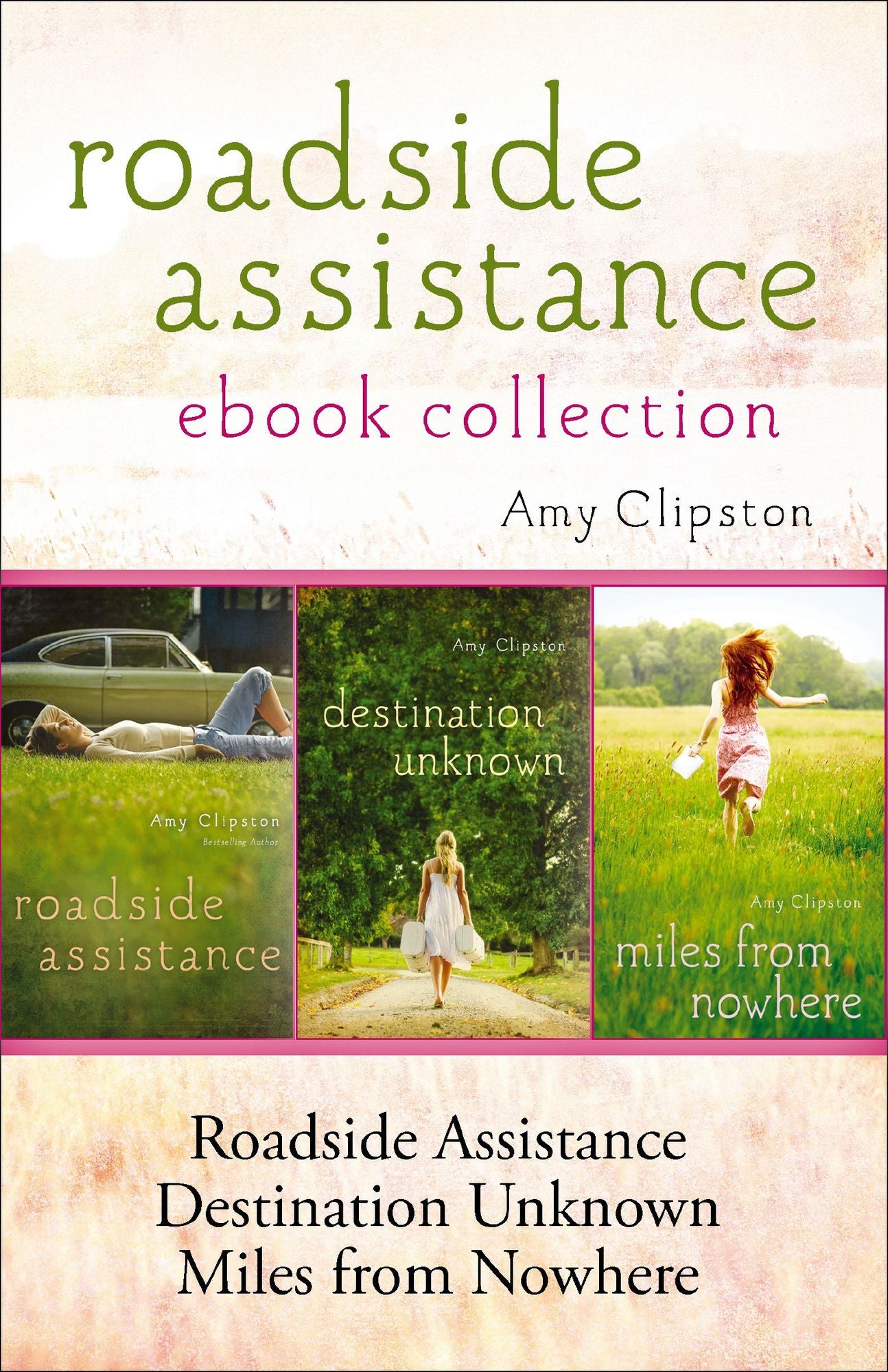 Roadside Assistance Ebook Collection: Contains Roadside Assistance, Destination Unknown, and Miles from Nowhere