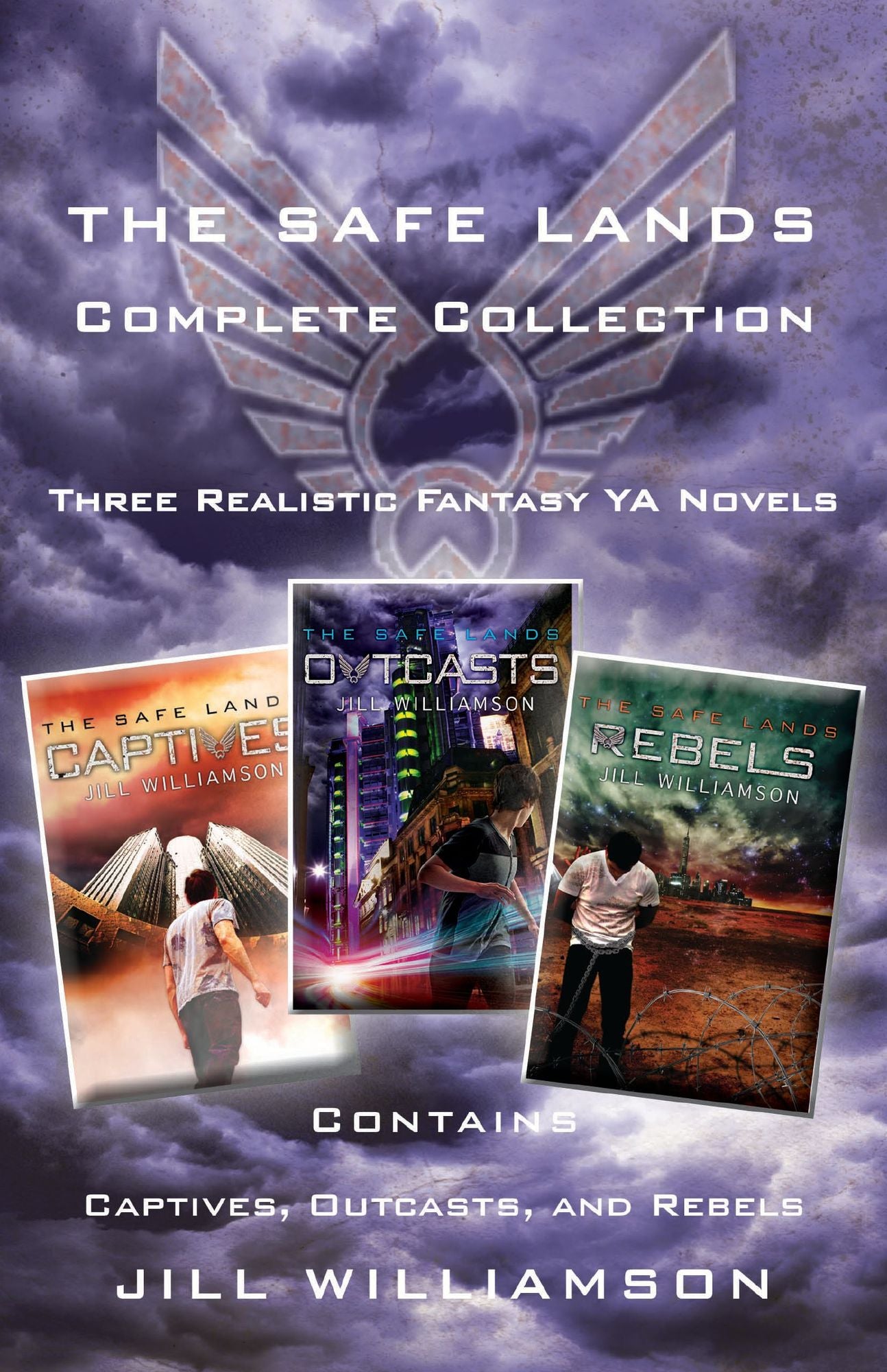 The Safe Lands Complete Collection: Contains Captives, Outcasts, and Rebels