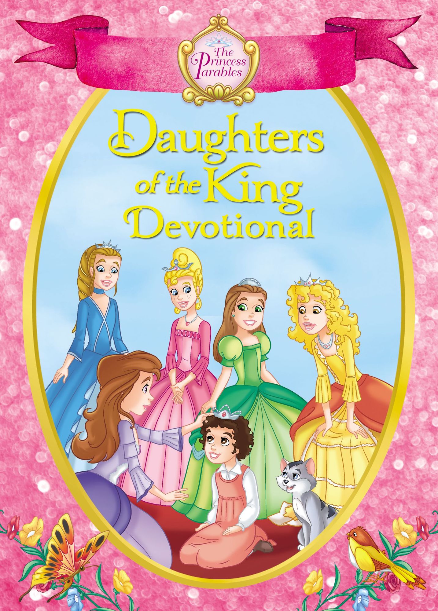 The Princess Parables Daughters of the King: 90 Devotions