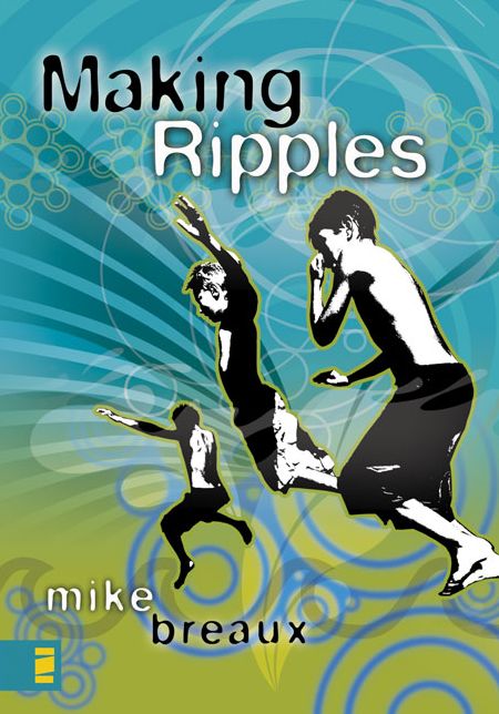 Making Ripples