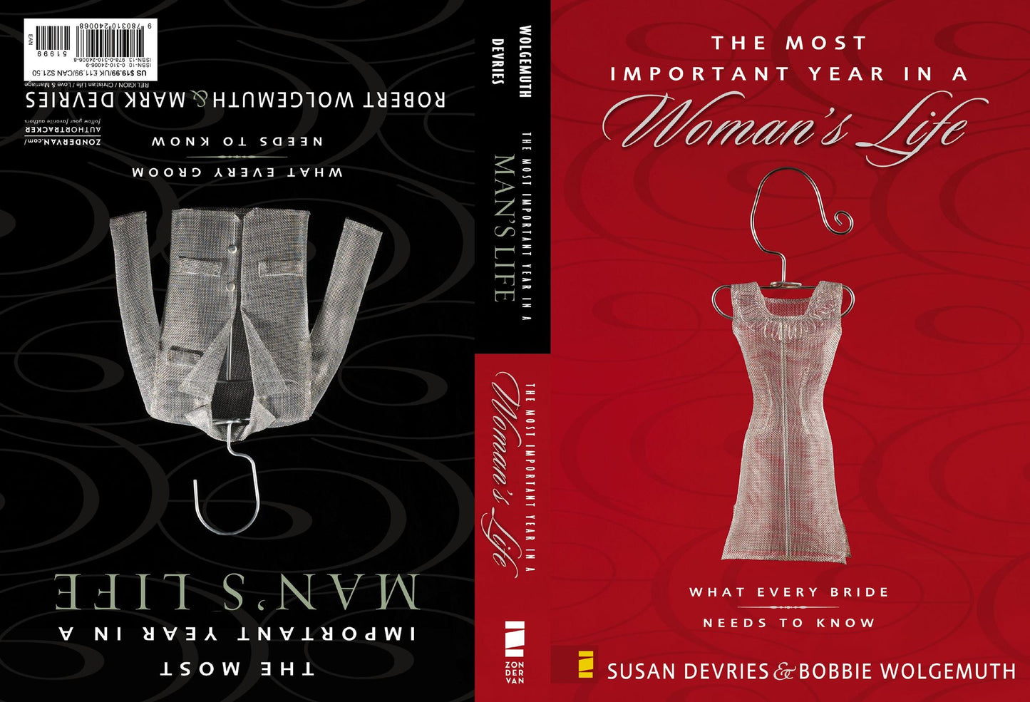 The Most Important Year in a Woman's Life/The Most Important Year in a Man's Life: What Every Bride Needs to Know/What Every Groom Needs to Know