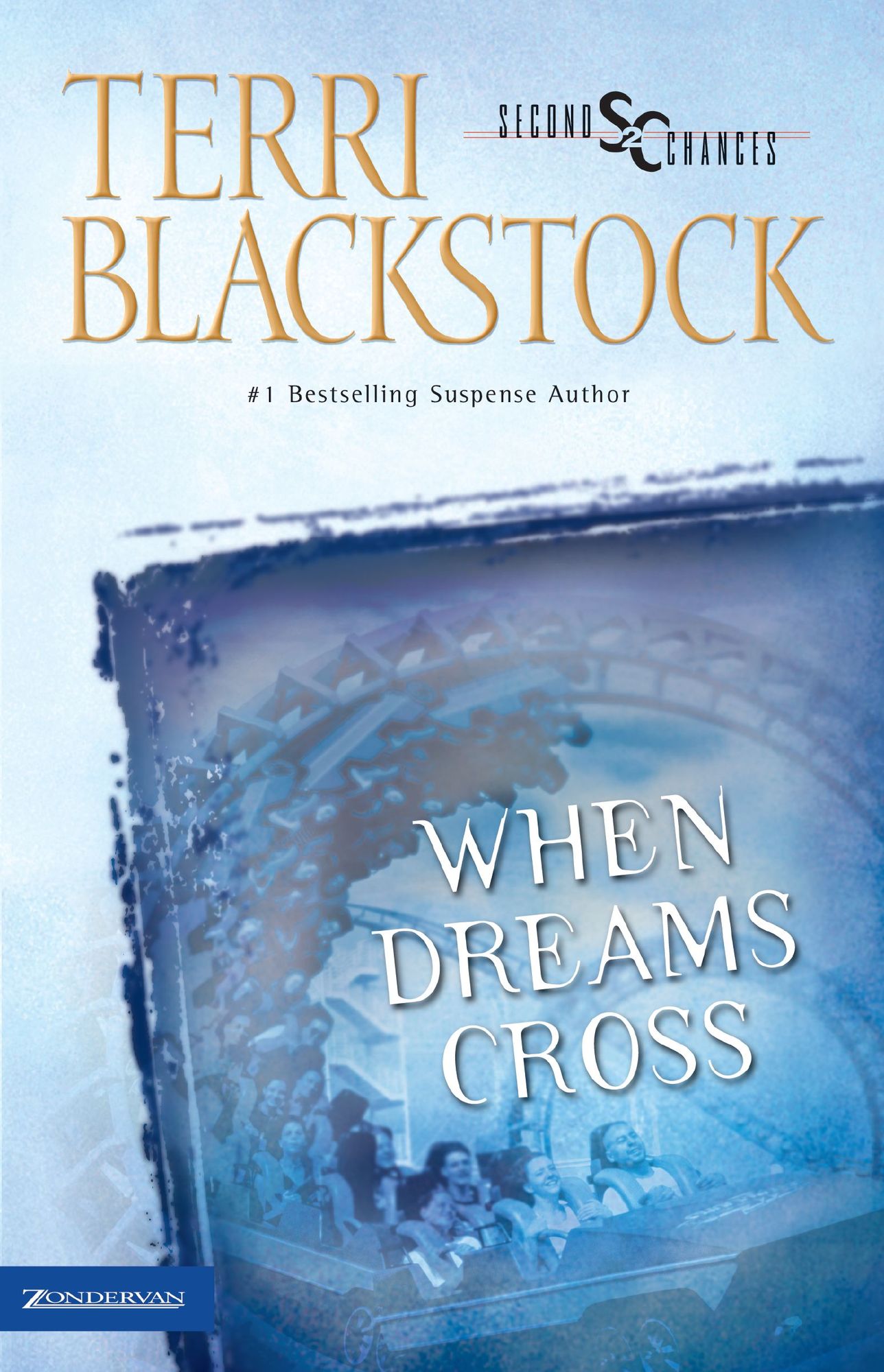 When Dreams Cross (Second Chances Series #2)