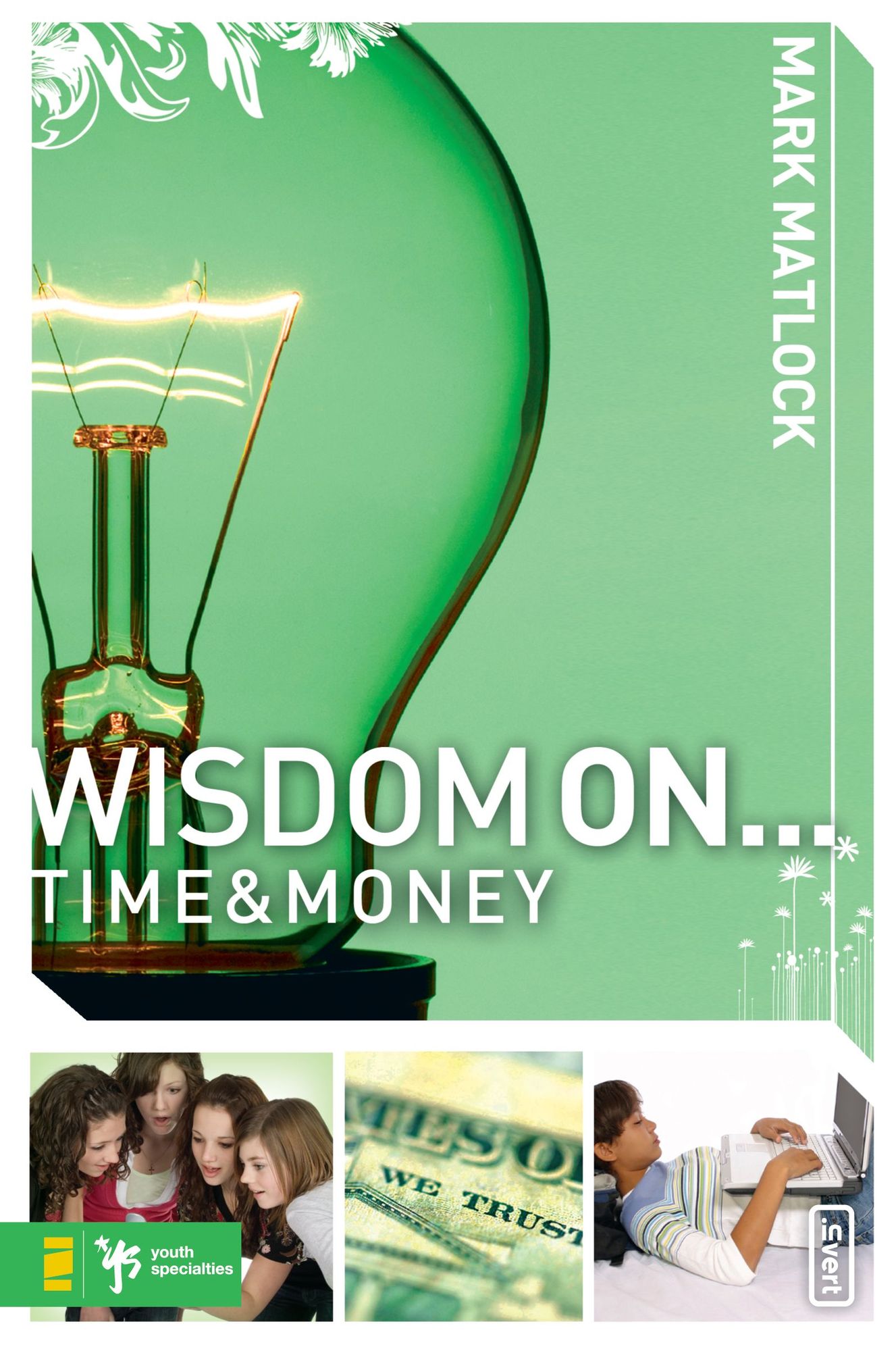 Wisdom On .. Time and Money