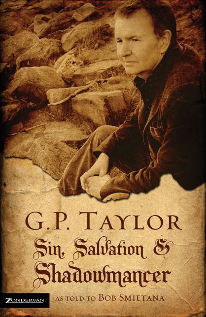 G. P. Taylor: Sin, Salvation and Shadowmancer