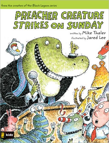 Preacher Creature Strikes on Sunday