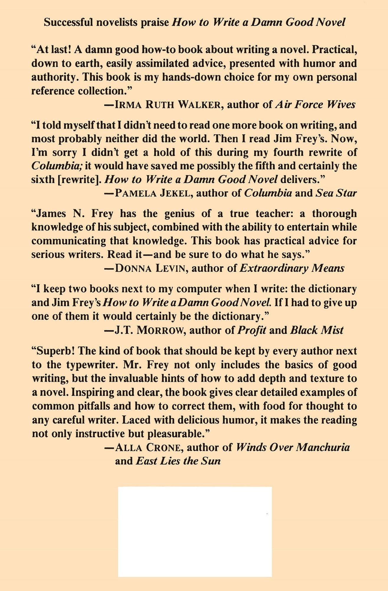 How to Write a Damn Good Novel: A Steb-By-Step No Nonsense Guide to Dramatic Storytelling