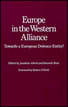 Europe in the Western Alliance: Towards a European Defence Entity?