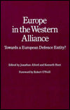 Europe in the Western Alliance: Towards a European Defence Entity?
