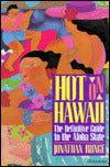 Hot on Hawaii: The Definitive Guide to the Aloha State