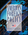 American Foreign Policy: Pattern and Process