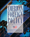 American Foreign Policy: Pattern and Process