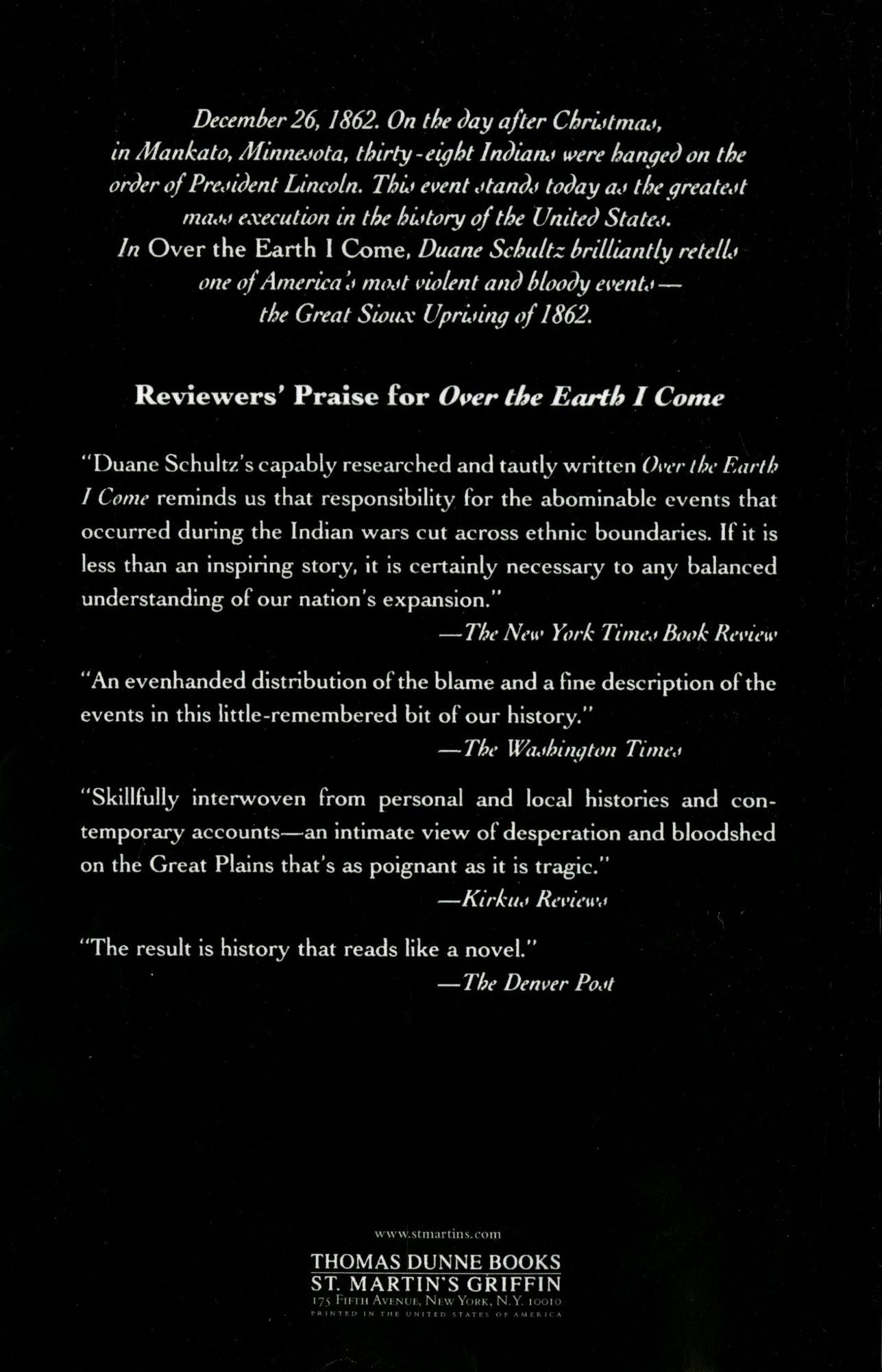 Over The Earth I Come: The Great Sioux Uprising Of 1862