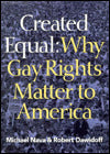 Created Equal: Why Gay Rights Matter to America