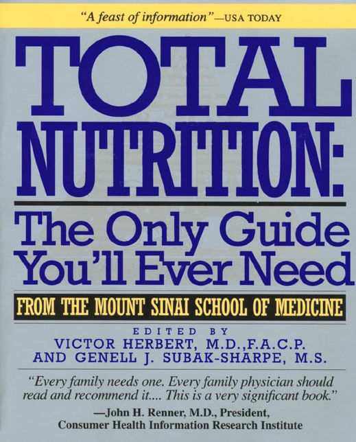 Total Nutrition: The Only Guide You'll Ever Need