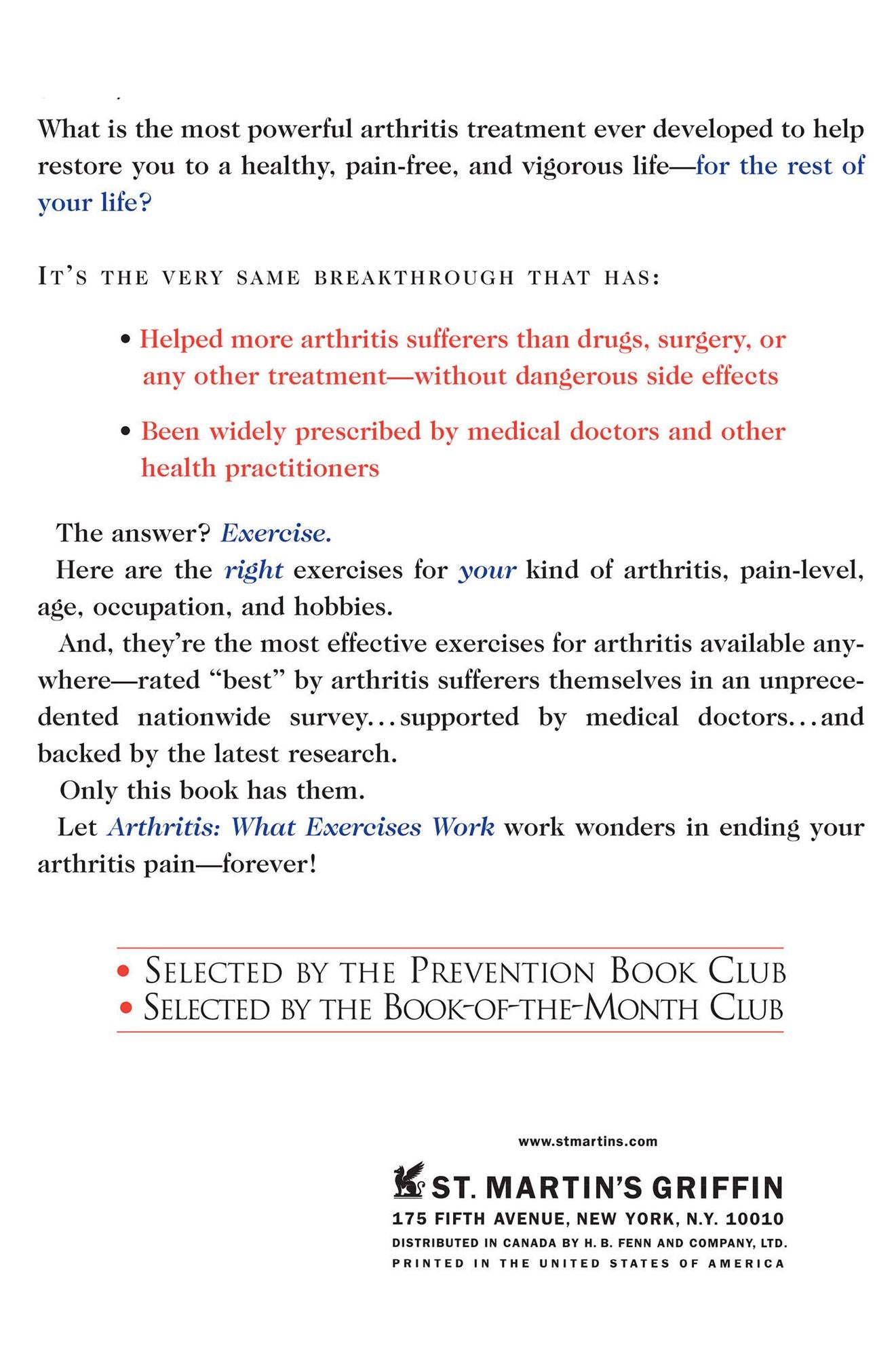 Arthritis, What Exercises Work: Breakthrough Relief for the Rest of Your Life, Even after Drugs and Surgery Have Failed