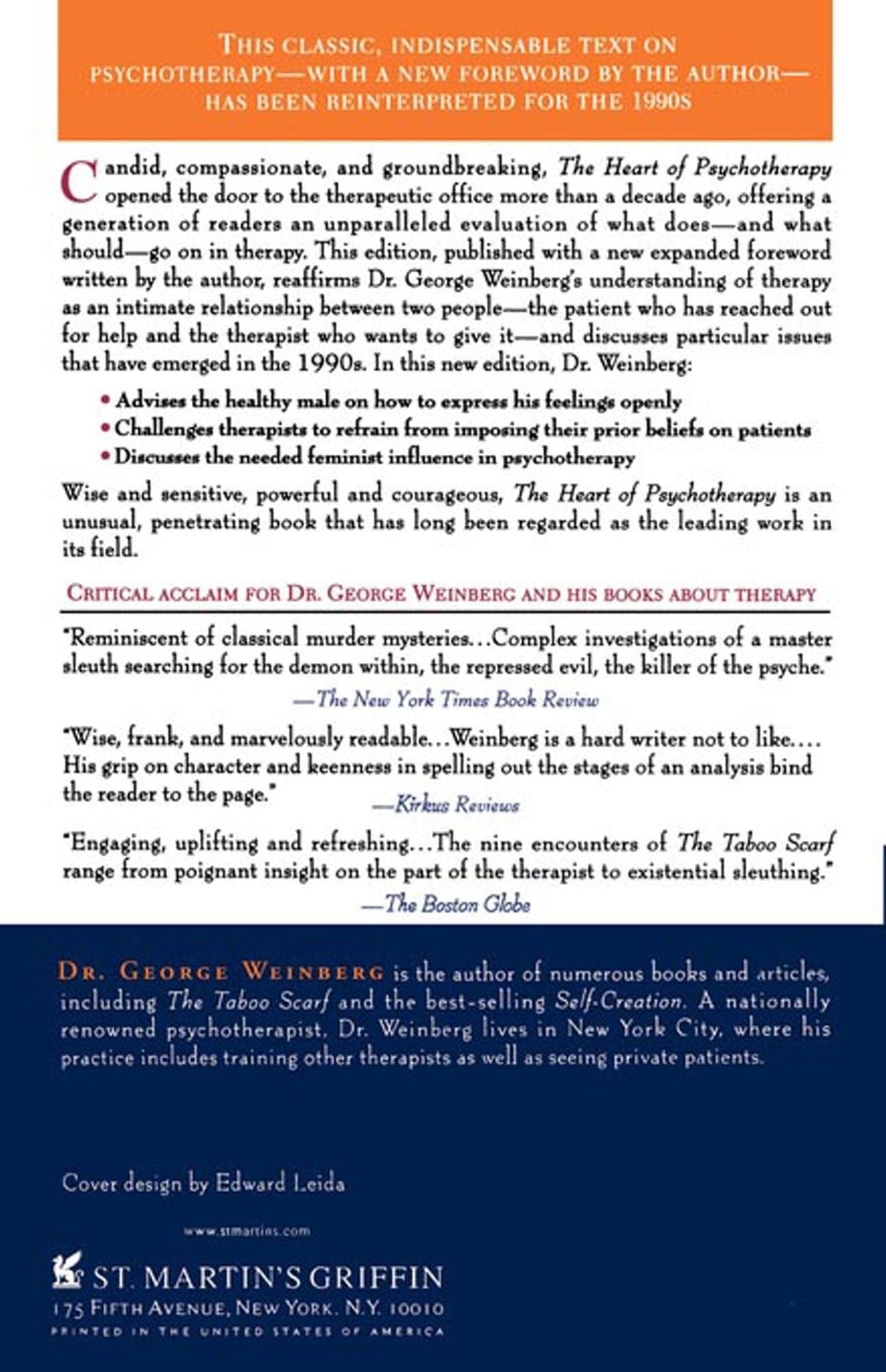 The Heart of Psychotherapy: The Most Honest, Revealing, Fascinating Account of What Goes on in Therapy